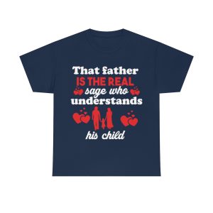 That Father Is The Real Shirt