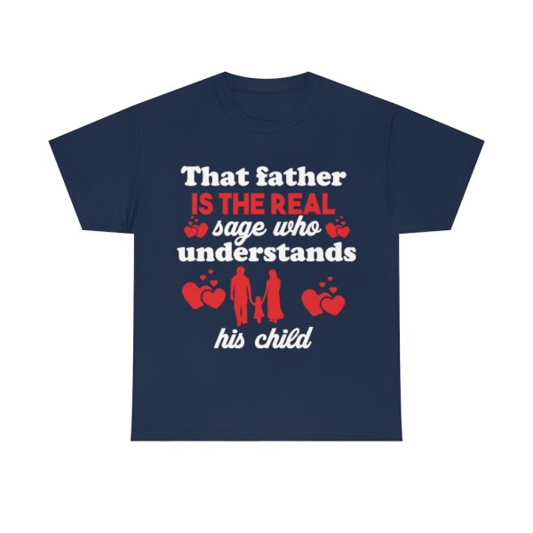 That Father Is The Real Shirt