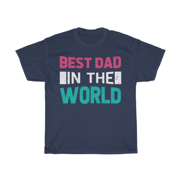 Fathers Day Best Dad Shirt Design 3