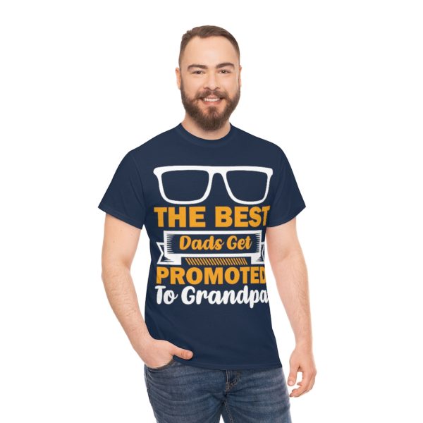 The Best Dads Get Promoted Shirt Design 1