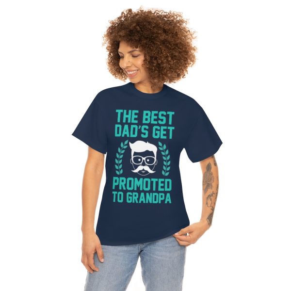 The Best Dads Get Promoted Shirt Design 3