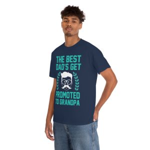 The Best Dads Get Promoted Shirt Design 3