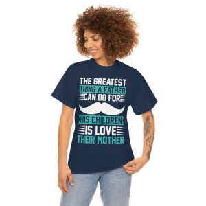 The Greatest Thing A Father Shirt