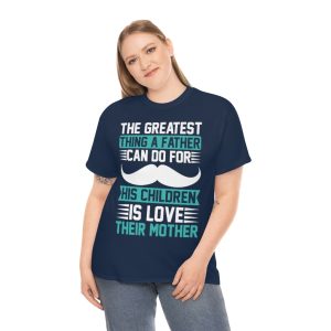 The Greatest Thing A Father Shirt