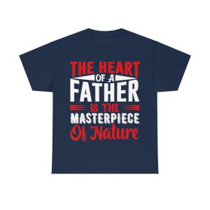 The Heart Of A Father Shirt Design 5