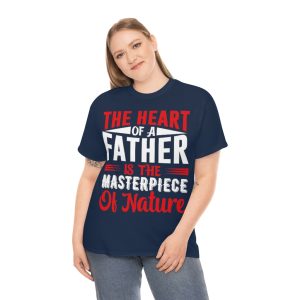 The Heart Of A Father Shirt Design 5