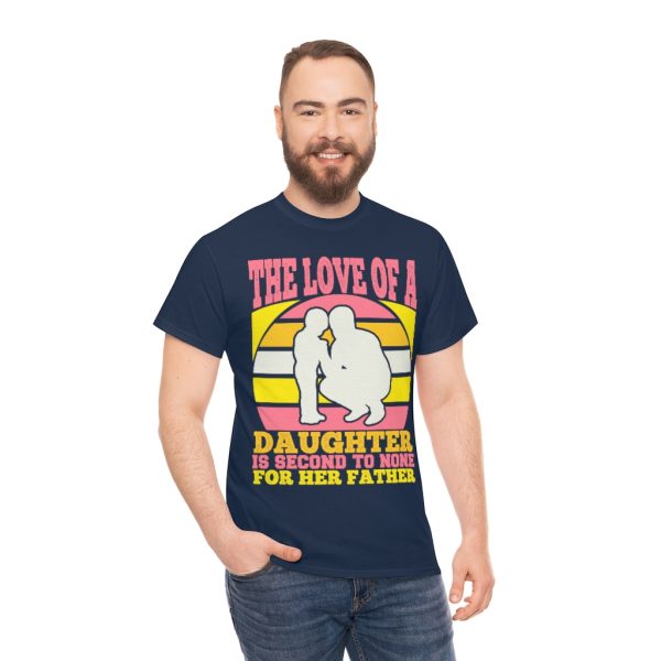 The Love Of A Daughter Shirt