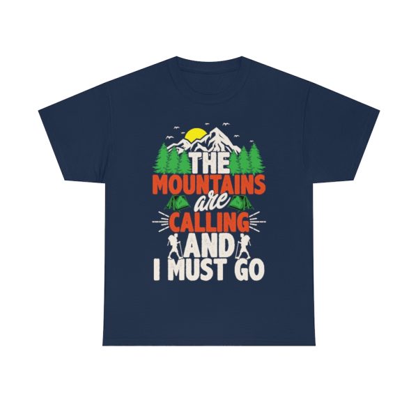 The Mountains Are Calling Shirt