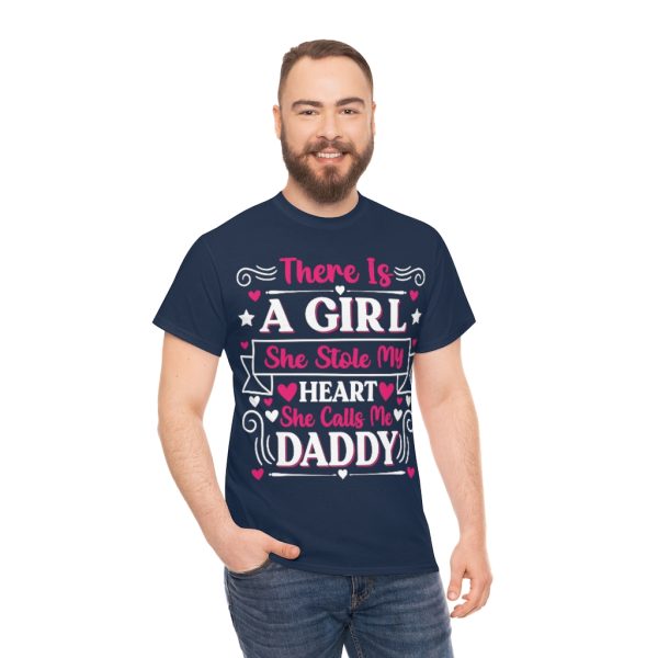 There Is A Girl She Stole My Heart She Calls Me Daddy Shirt