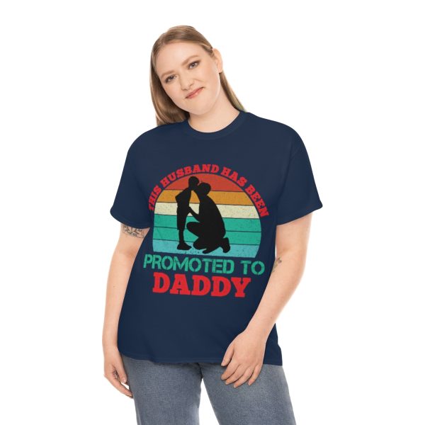 This Husband Has Been Promoted To Daddy Shirt Design 4