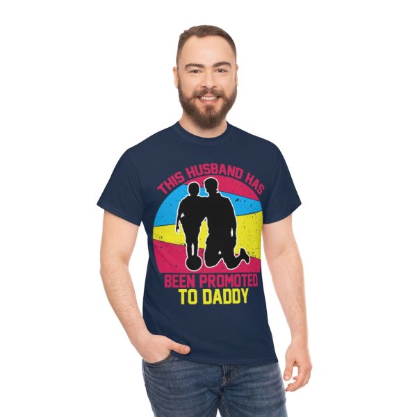 This Husband Has Been Promoted To Daddy Shirt Design 5