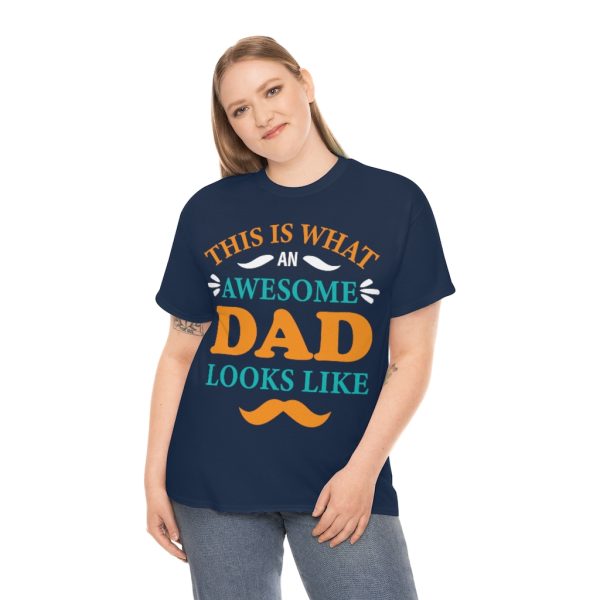 This Is What An Awesome Dad Loks Like Shirt