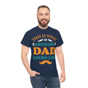 This Is What An Awesome Dad Loks Like Shirt