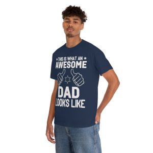 This Is What An Awesome Dad Looks Like Shirt Design 1