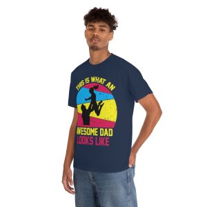 This Is What An Awesome Dad Looks Like Shirt Design 3