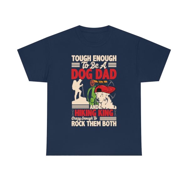 Tough Enough Hiking King Shirt