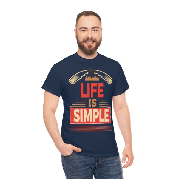 Life Is Simple Shirt