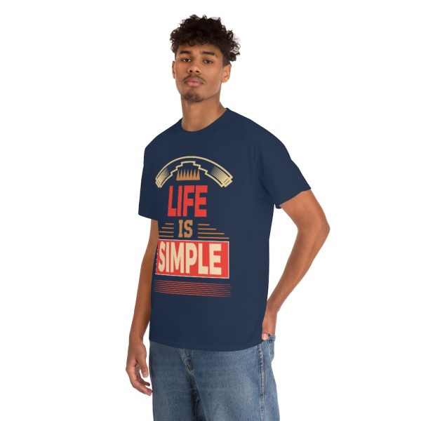 Life Is Simple Shirt