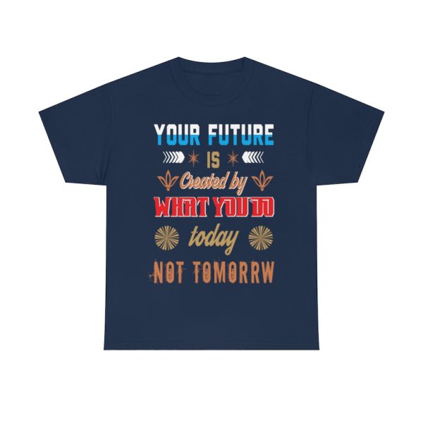 Your Future Is Shirt Design 1