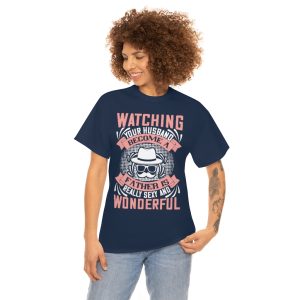 Watching Your Husband Become A Father Is Really Sexy And Wonderful Shirt Design 5