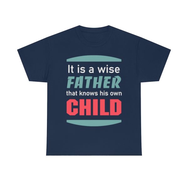 Wise Fathers Day Shirt Design 2