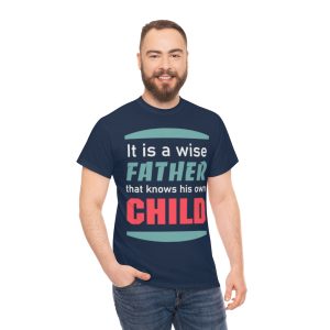 Wise Fathers Day Shirt Design 2