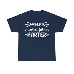 World’s Greatest Father, Farter Shirt Design