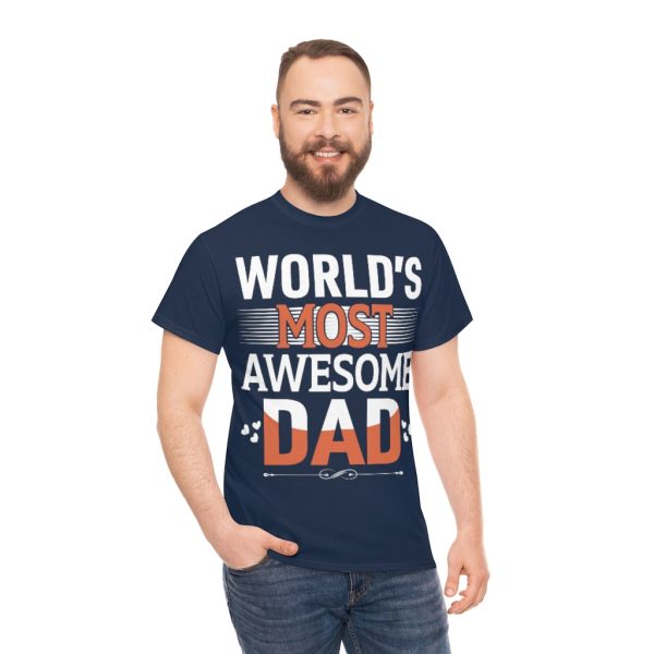 World’s Most Awesome Dad Shirt Design