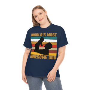 World’s Most Awesome Dad Shirt Design