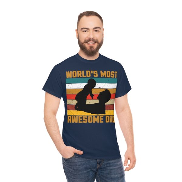 World’s Most Awesome Dad Shirt Design