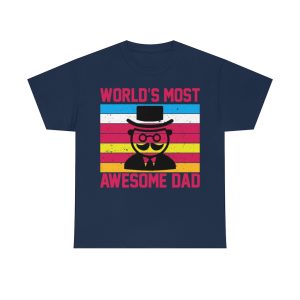 World’s Most Awesome Dad Shirt Design 6