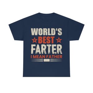 Worlds Best Farter Fathers Day Shirt