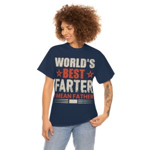 Worlds Best Farter Fathers Day Shirt