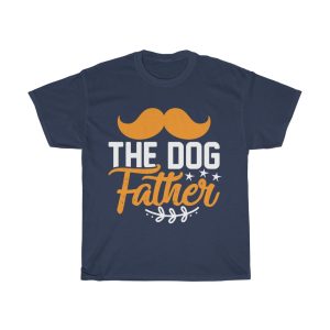 Dad The Dog Father Shirt