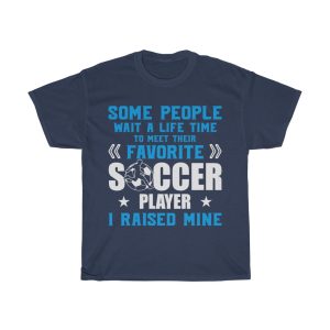 Favorite Soccer Dad I Rasied Shirt