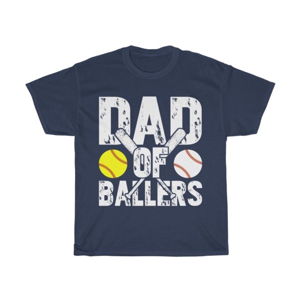 Dad Of Ballers Baseball Softball Father Day Shirt