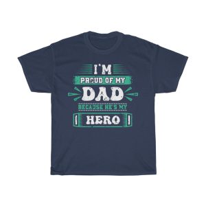 Dad Our Hero Shirt