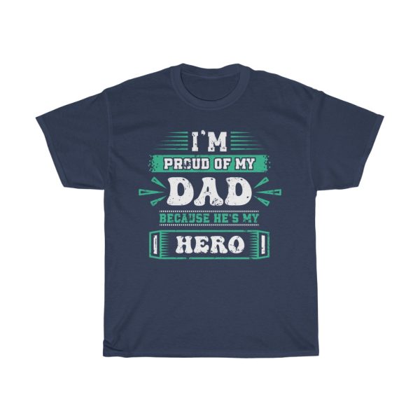 Dad Our Hero Shirt