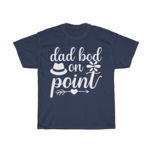 Dad Bod On Point Shirt Design 1