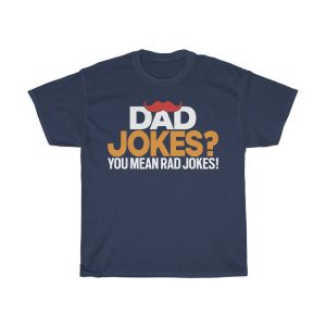 Dad Jokes You Mean Rad Shirt Design 1