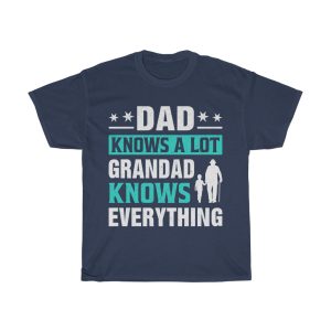 Dad Knows A Lot Father Shirt