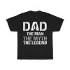 Dad The Man The Shirt