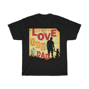 Love You Dad Shirt Design 1