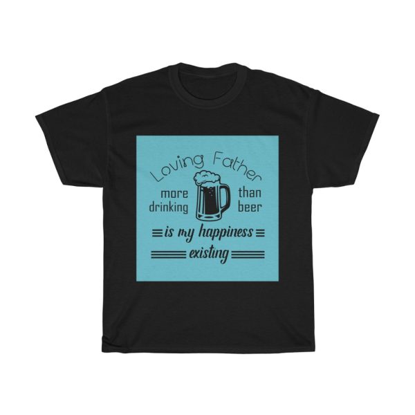 Loving Beer Father Shirt Design 2