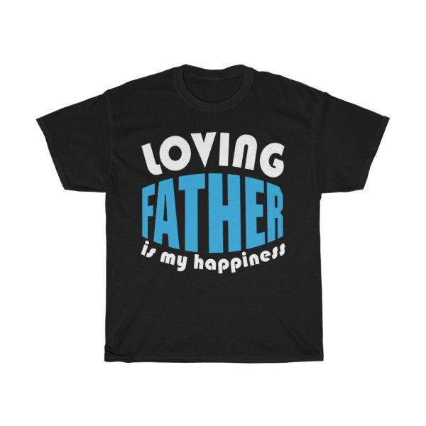 Loving Father Shirt Design 1