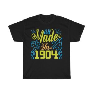 Made In 1904 Shirt