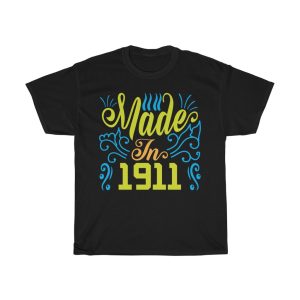 Made In 1911 Shirt