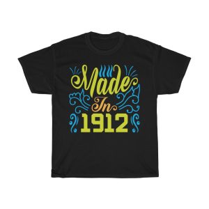 Made In 1912 Shirt