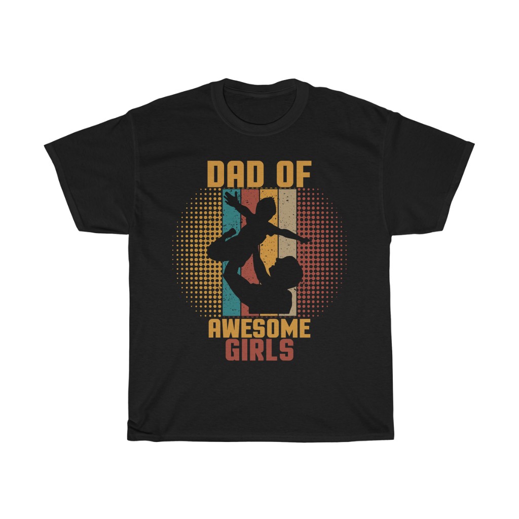 Dad Of Awesome Girls Shirt Design 1