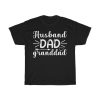 Husband, Dad, Granddad Shirt Design 1